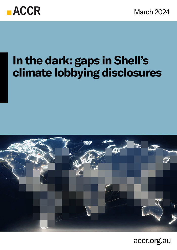 Cover page of the In the dark: gaps in Shell’s climate lobbying disclosures publication.